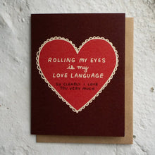 Load image into Gallery viewer, Rolling My Eyes Card
