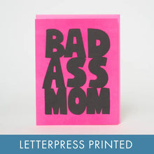 Load image into Gallery viewer, Bad Ass Mom Card