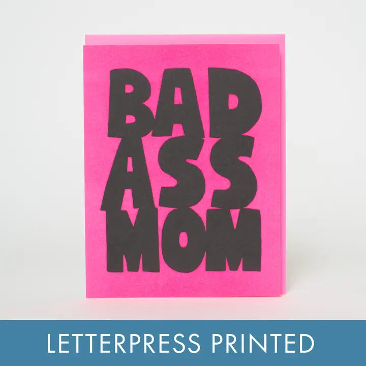 Bad Ass Mom Card