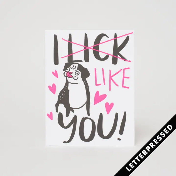 I Like You Card