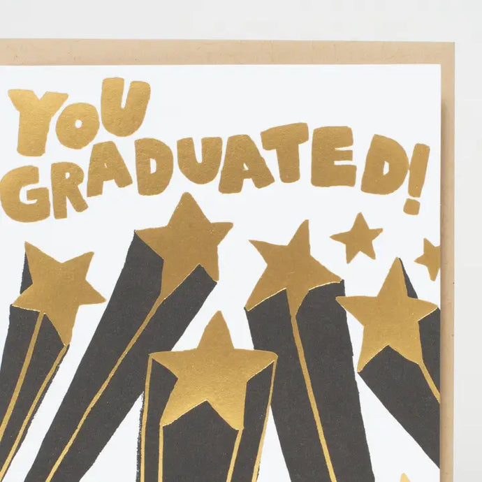 You Graduated Stars Card