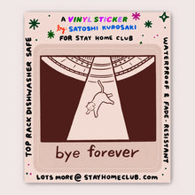 Load image into Gallery viewer, Bye Forever UFO Cat Sticker