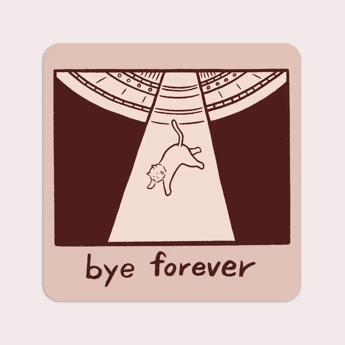 Bye Forever UFO Cat Sticker
