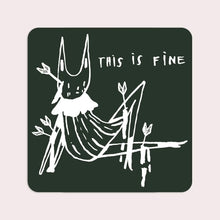 Load image into Gallery viewer, This is Fine Sticker