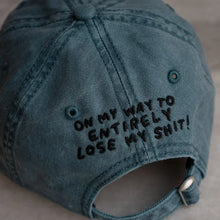 Load image into Gallery viewer, Embroidered Dad Hat - Lose My Shit