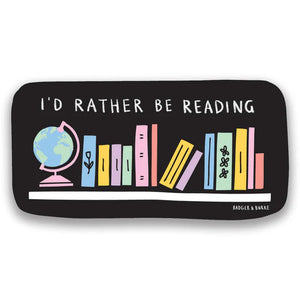 Rather be Reading Sticker