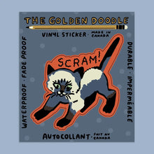 Load image into Gallery viewer, Scram Sticker