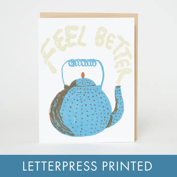 Feel Better Teapot Sympathy Card